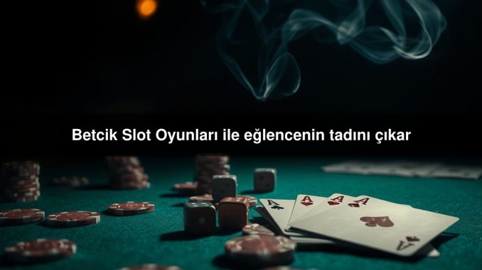 Betcik Slot