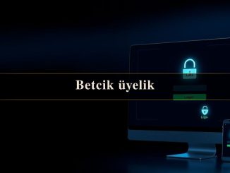 Betcik üyelik